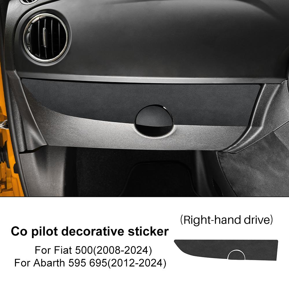

Top Suede For Abarth 595/695 2012-2024 Fiat 500 2008-2024 Sticker LHD RHD Car Copilot Passenger Box Interior Trim Accessories For Right Hand Drive
