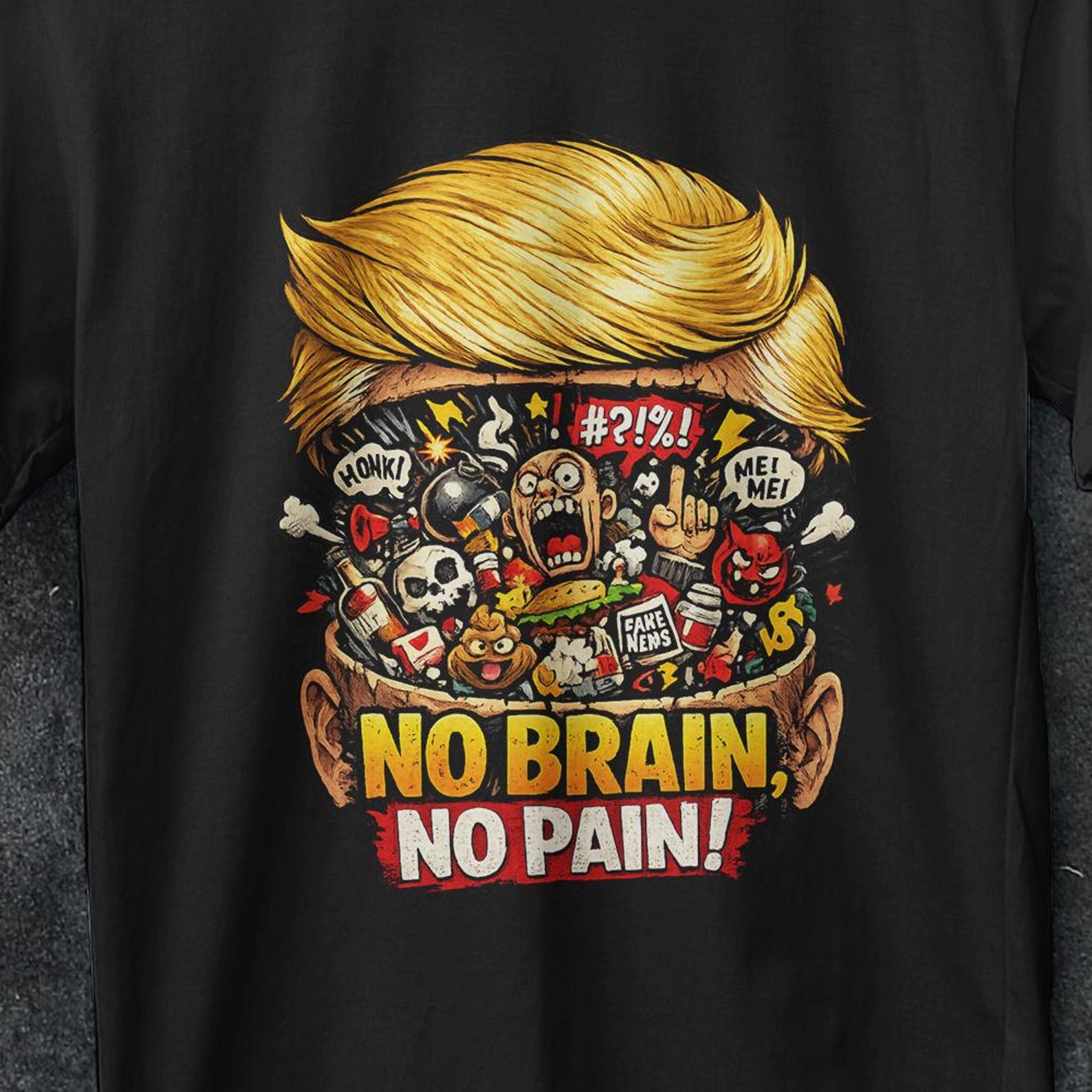 Donald No brain No Pain, Crazy shirt, funny t shirt, american t shirt, USA t shirt, Donald tee, meme shirt, adult t shirt, humor t shirt, 2XL