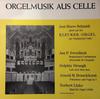 LP Record JOST HARRO SCHMIDT  Orgelmusik Aus Celle NONE Not On Label Germany Classical Used