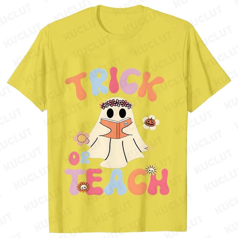 Unisexs Teacher Halloween Print Tee Shirts Casual Female T Shirt Trick or Teach New Design Streetwear Fashion Unisex Tshirt Tops