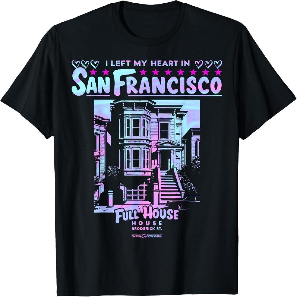 

I Left My Heart in San Francisco - Full House House T-Shirt XXXXXL чорний