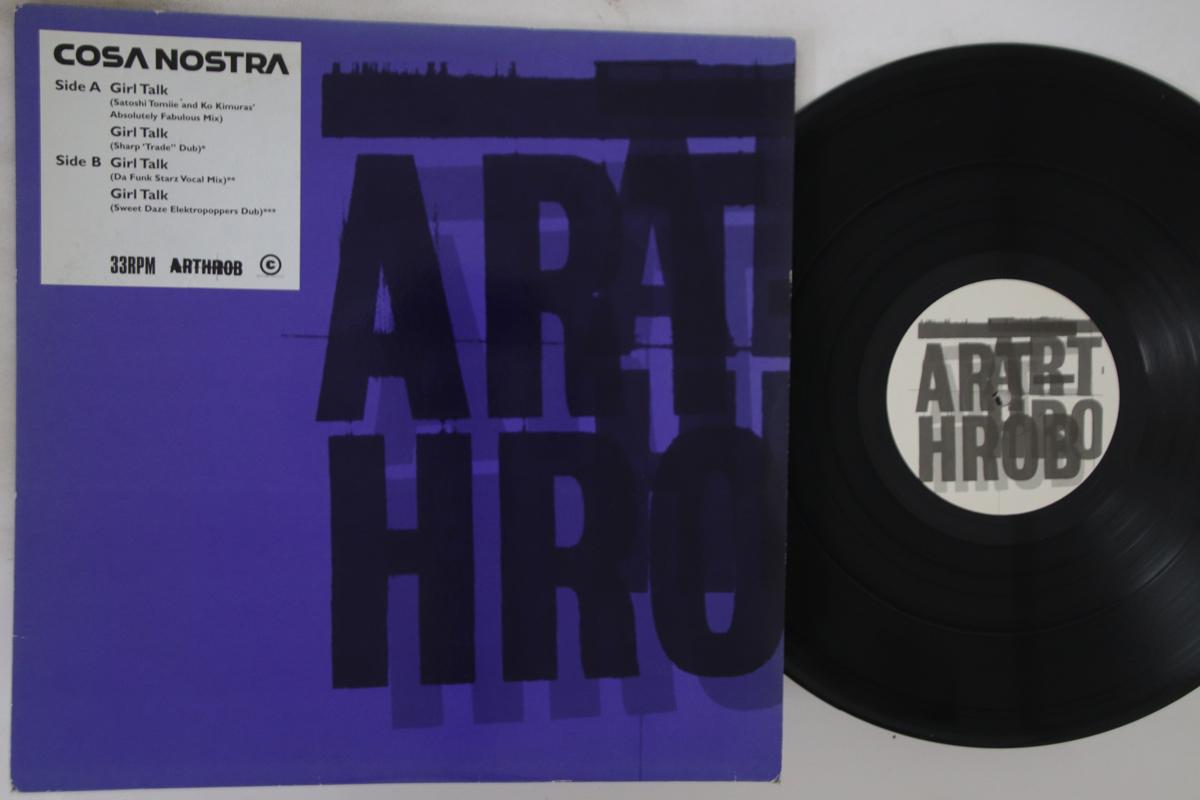 12inch Record COSA NOSTRA - Girl Talk ART005T ARTHROB 1998 UK Dance  Electronica Used