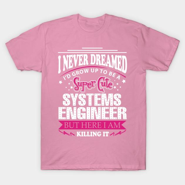 T Shirt Women Systems Engineer Harajuku Print Kawaii Tshirt Summer Short Sleeve Female T-Shirt Top Tee