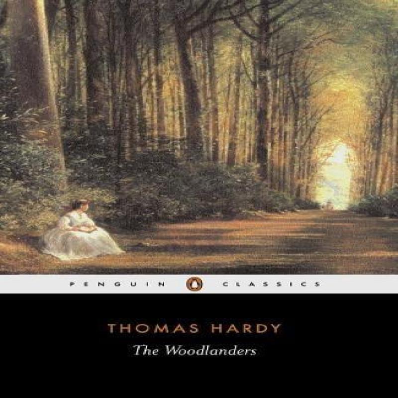 The Woodlanders by Thomas Hardy Paperback Book 9780140435474