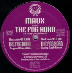 

12inch Record MAUX - The Fog Horn GN002 Amoco 1995 Italy Dance & Electronica Used