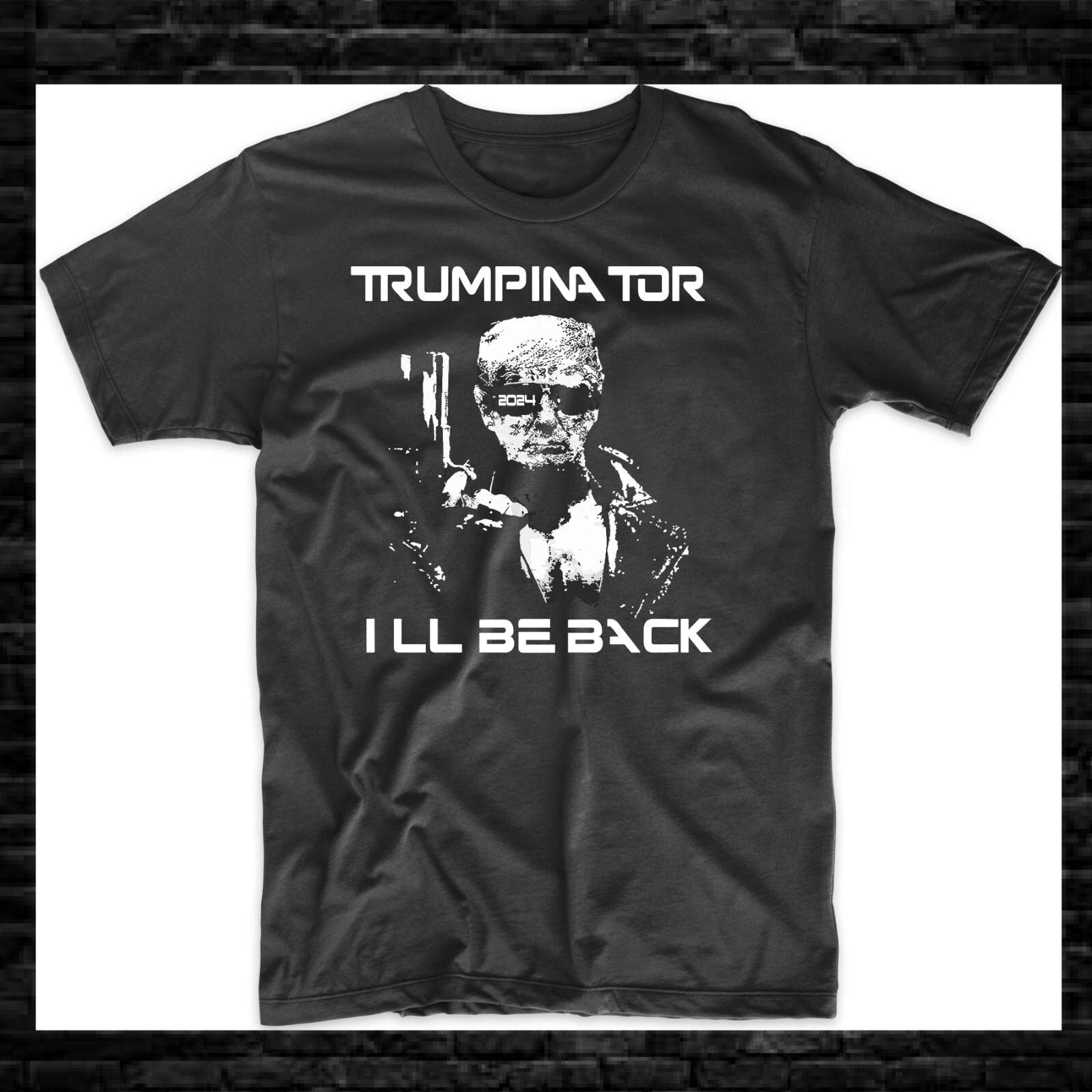 Donald Trump President I LL BE BACK 2024 Funny MAGA T Shirt S