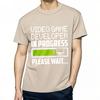 Big size summer For him tshirt Video Game Developer In Progress Please Wait Short Sleeve Relaxed Fit Crew Neck tops