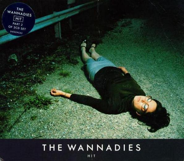 

CD WANNADIES - Hit DIE009CD2 Indolent Record 1997 UK Рок Б/У