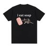 I Eat Soap Rate Fun Meme T-shirt Women's Fashion Retro Oneck Short Sleeve T-shirt Casual Extra Large T-shirt Street Clothing