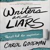 Writers and Liars by Carol Goodman Paperback Book 9780063398733