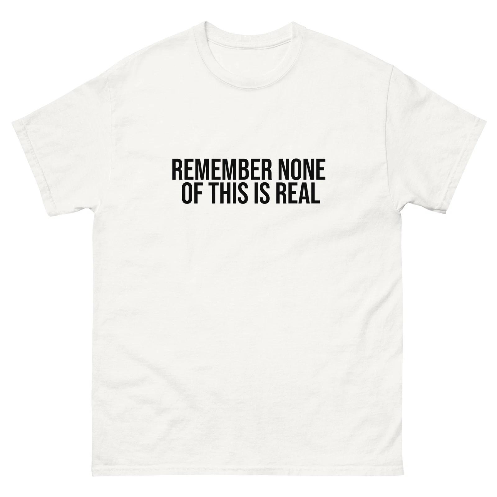 None Of This Is Real Sci Fi Matrix men white tee shirt t-shirt L