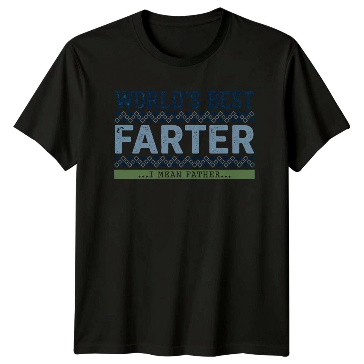 Worlds Best Farter I Mean Mens T-Shirt Father Humor Family Fathers Day XXXXL