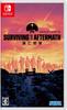 Surviving the Aftermath -Destroyed Planet- - Switch