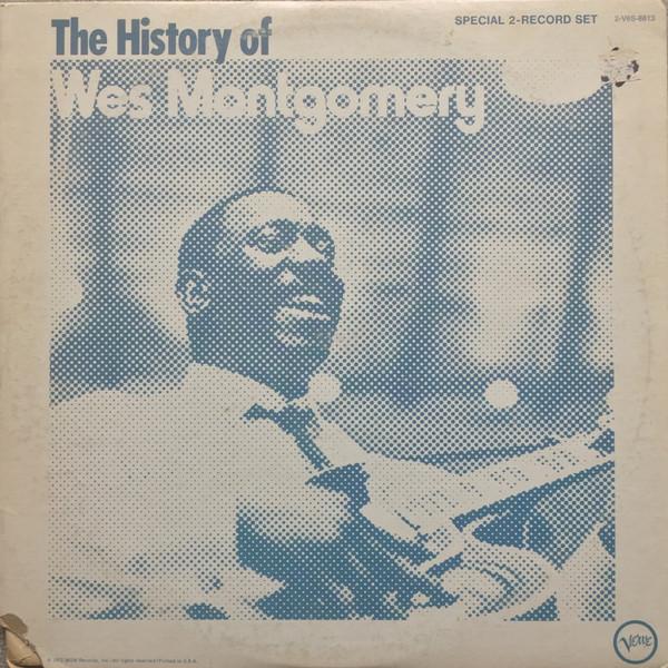 

LP Record WES MONTGOMERY  - History Of Wes Montgomery 2V6S8813 VERVE 1972 US Jazz Used