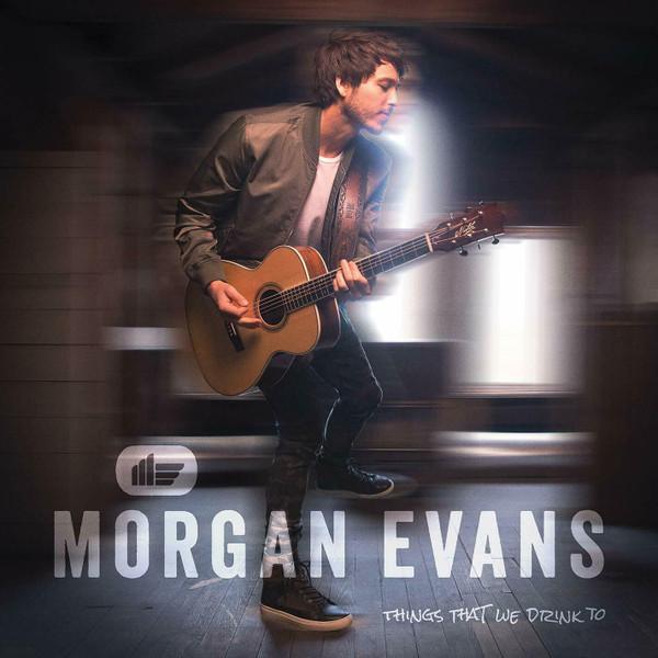 

CD MORGAN EVANS - Things That We Drink To 572352 Warner Music Na 2018 US Country Used