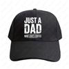 Just A Dad Who Loves Coffee Funny Coffee Lover Dad Quote Cap Women Unisex Adult Adjustable Printed Baseball Caps Trucker Cap