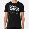 Drive Like I Do The 1975 Size S To 5XL Made In the USA T-Shirt