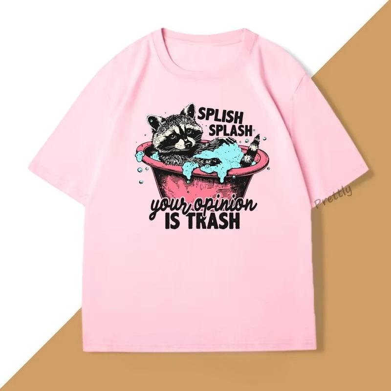 Splish Splash Your Opinion Is Trash camisetas gráficas divertidas camiseta Vintage de mapache hombres mujeres cuello redondo