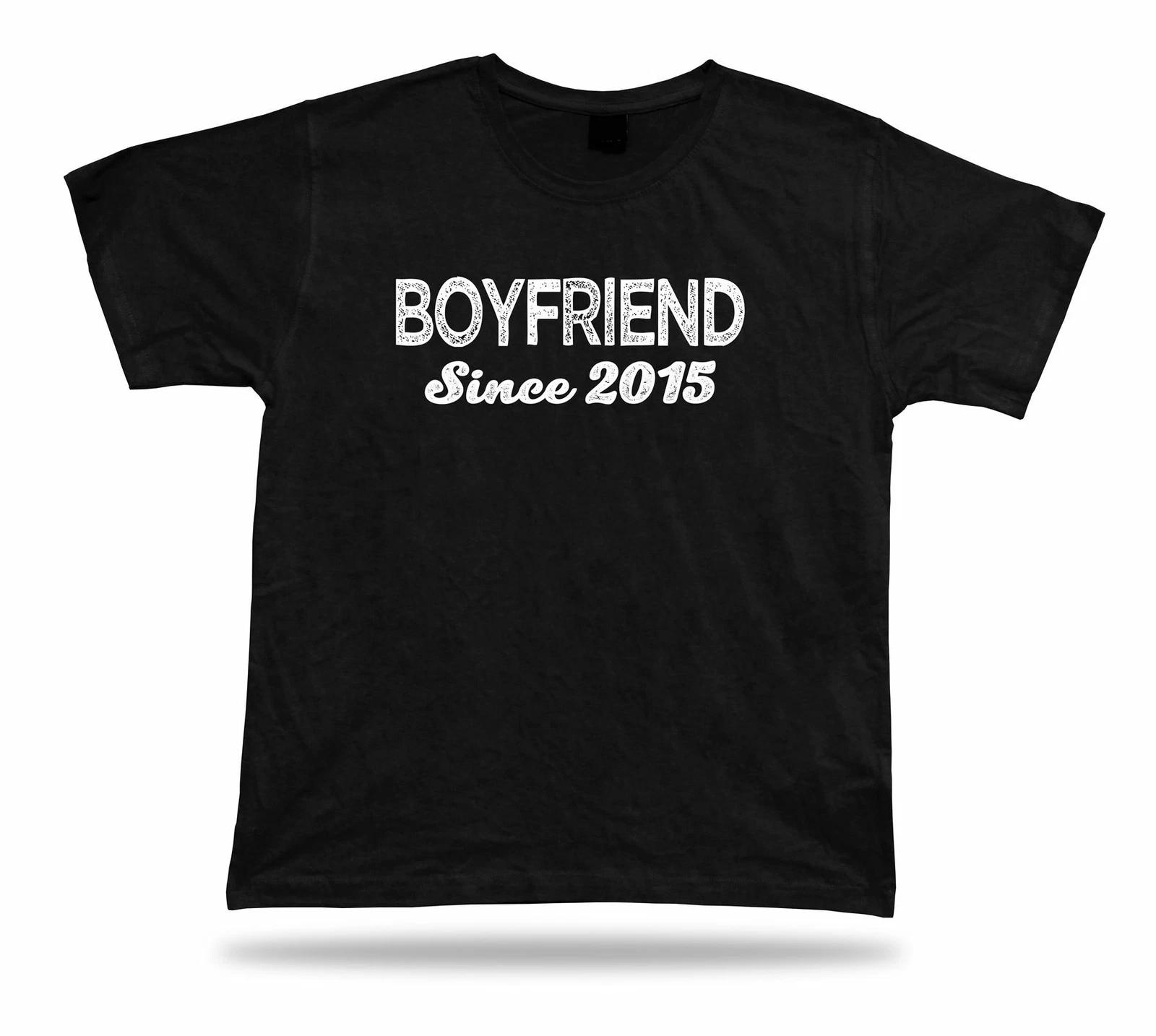 Boyfriend SINCE 2015 Awesome No1 best Ever T shirt Gift Idea birhday present Tee 2XL