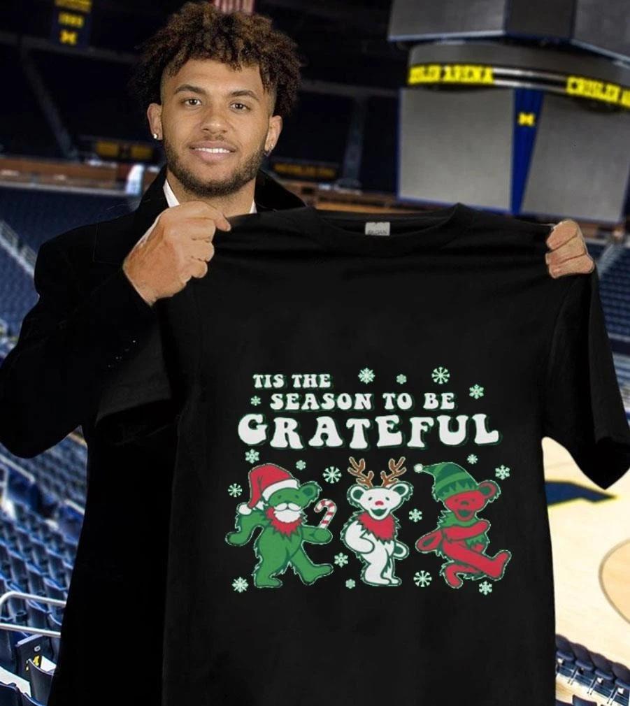 The Season To Be GRrateful Deead Christmas T-Shirt All Sizes VN1426 3XL