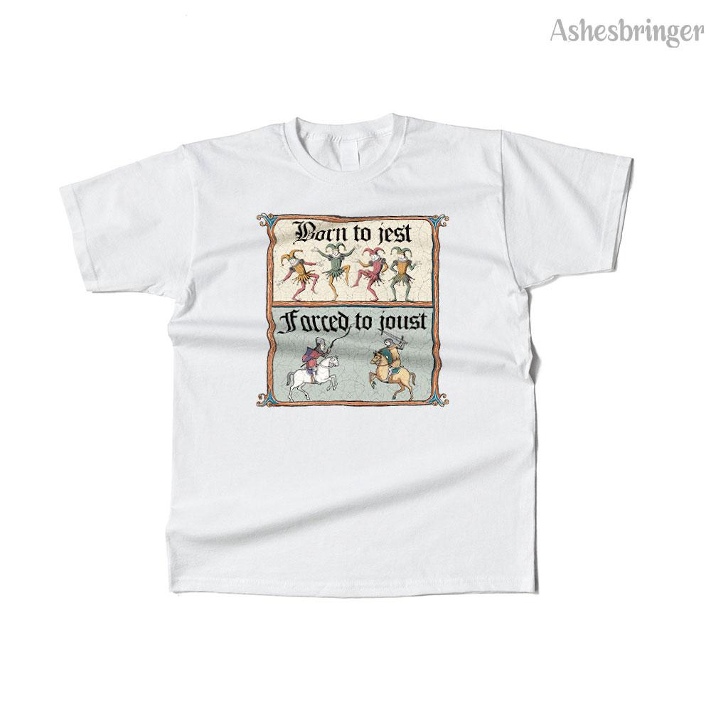 Mens Cotton Born To Jest, Forced To Joust Graphic T Shirt Street Casual Style Tee for Men and Women
