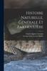 წიგნი Histoire Naturelle, Generale Et Particuliere