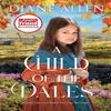 A Child of the Dales by Diane Allen Paperback Book 9781529037210