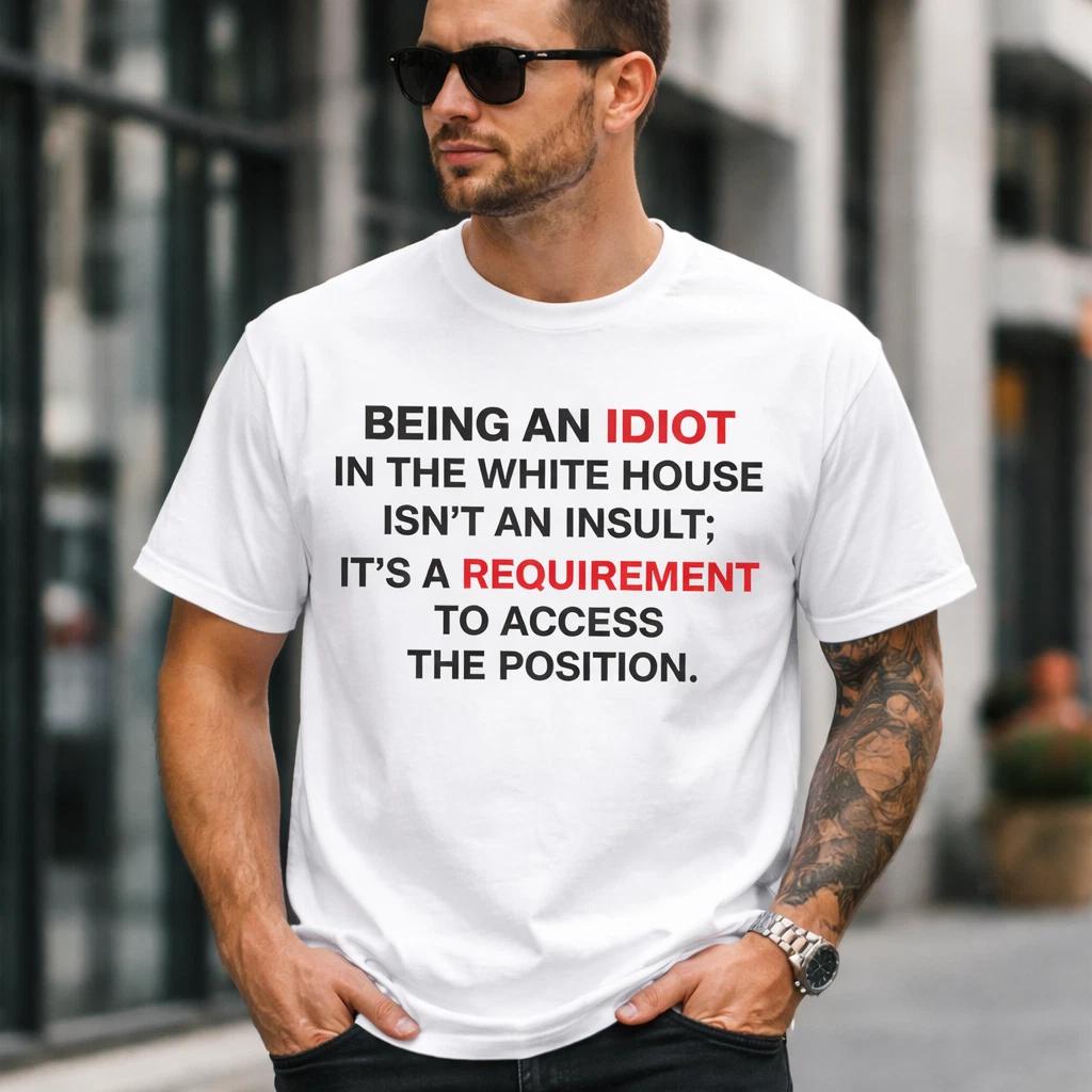 

Funny Political TShirt White Graphic Tee Humor Statement Shirt Streetwear Unisex 4XL