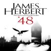 48 by James Herbert Paperback Book 9781447294610