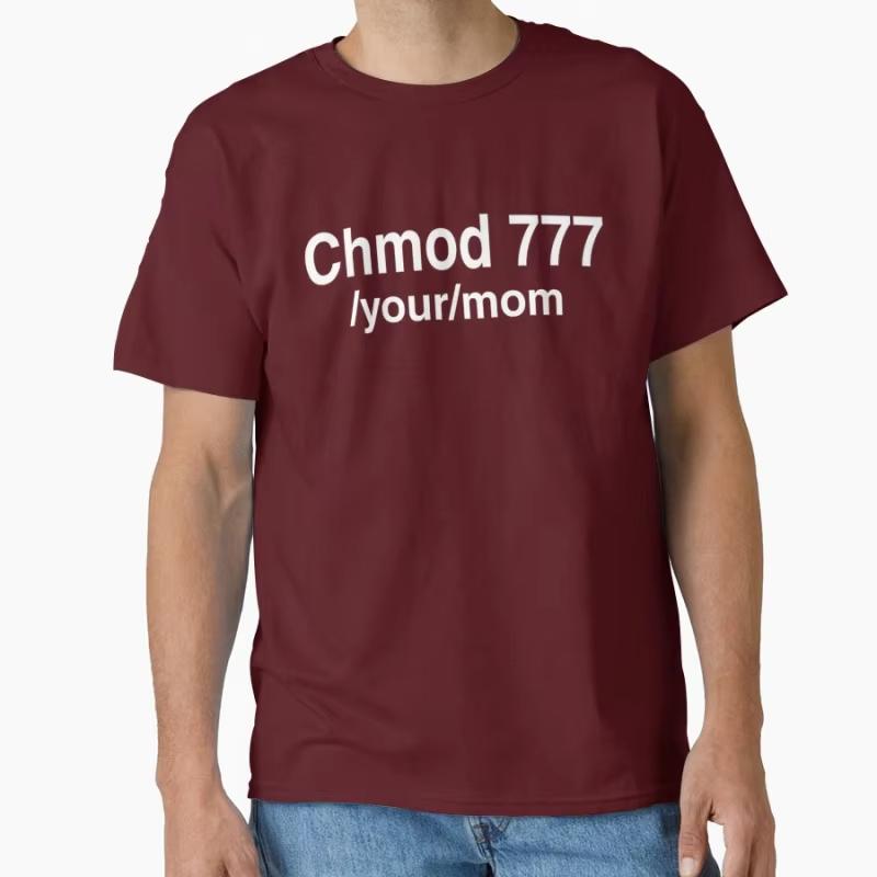 

Chmod 777 Your Mom Funny Linux Sys Admin Engineer Humor Gift Tshirt for Developer Software Programmer Large Size Tops S4XL S