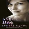 A Quick Bite by Lynsay Sands Paperback Book 9780575099494