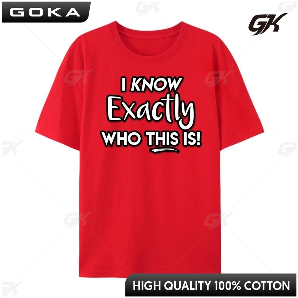 I Know Exactly Who This Is Singer Masked Show Quote Oversized Graphic Printed T Shirt Men Mens Clothes Printed On Tops