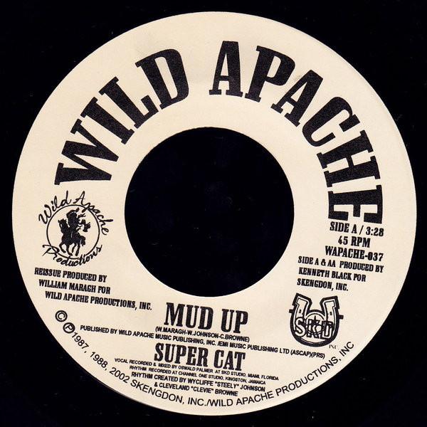 

7inch Record SUPER CAT - Mud Up WAPACHE037 Wild Apache 2002 US Reggae, Ska & Dub Used