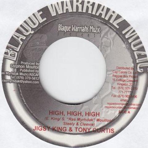 

7-дюймовая пластинка JIGSY KING, TONY CURTIS / HIT LIST - High High High / More Shilling Blaque Warriahz 2006 Ямайка Регги, Ска и Даб