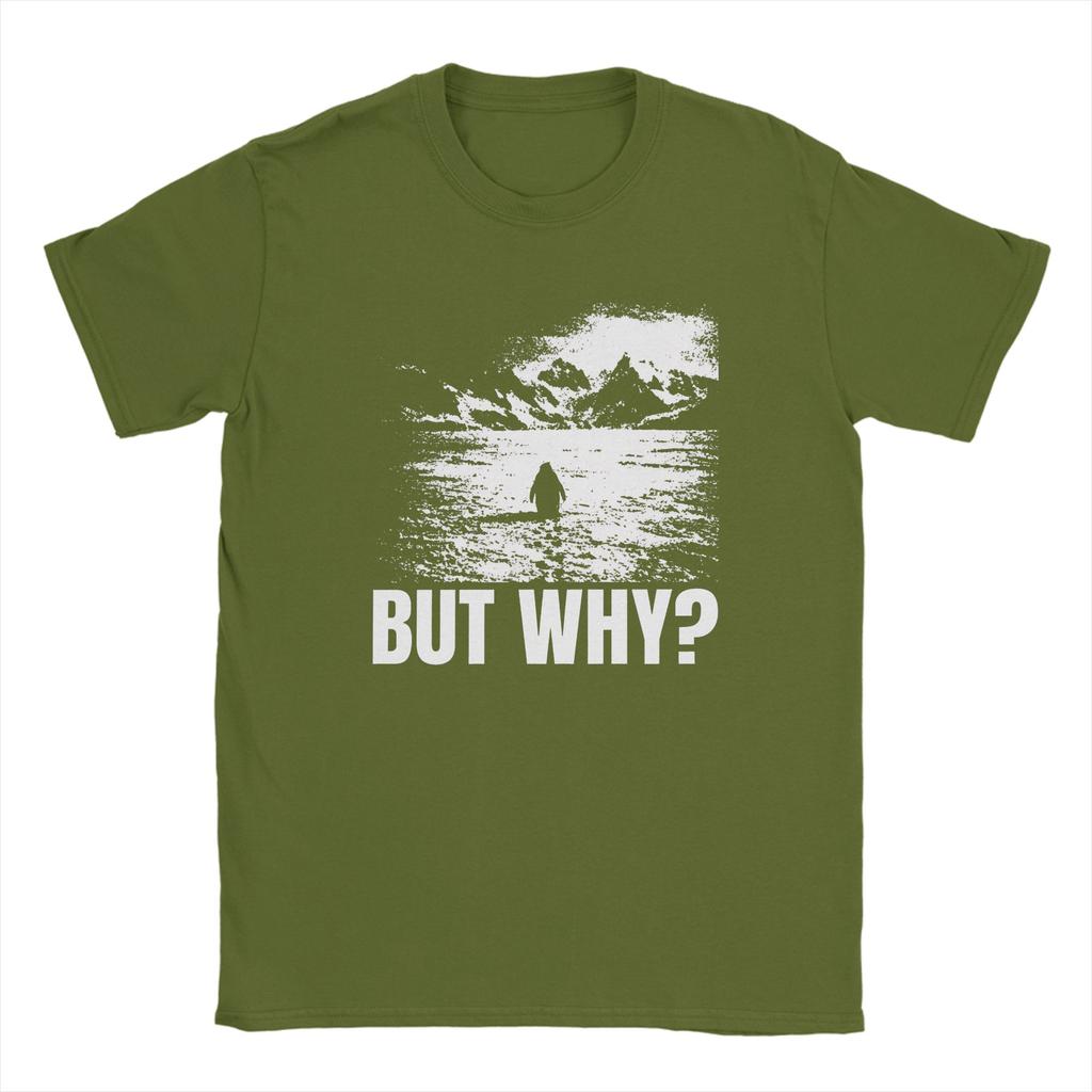 Funny Nihilist Penguin But Why meme TShirts Unisex Crew Neck Pure Cotton T Shirts  Short Sleeve Tees Gift Idea Clothing
