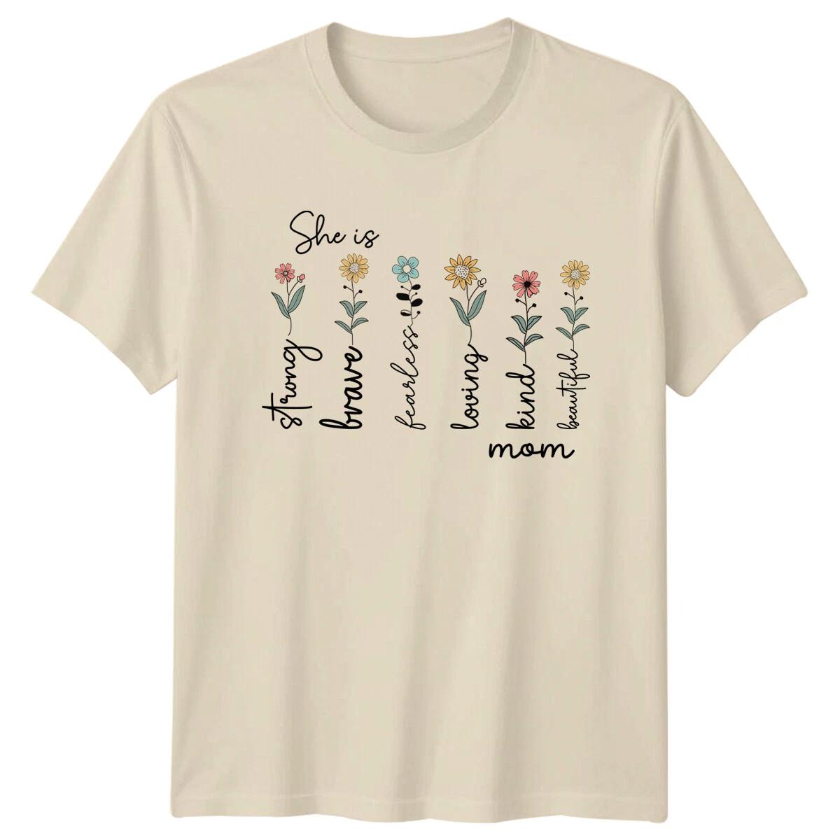 She Is Strong Brave Fearless Loving Kind T-Shirt Mothers Day Mom L