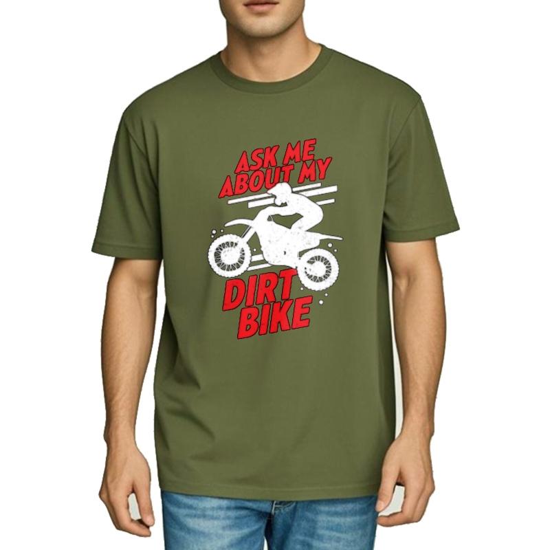 Vintage Tshirt Minimalist Tshirt Adult Teenagers short sleeve tshirt Casual Ask Me About My Dirt Bike Comfort For men Tshirt