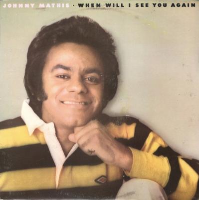 LP Record JOHNNY MATHIS - When Will I See You Again S80738 CBS UK Pop Used