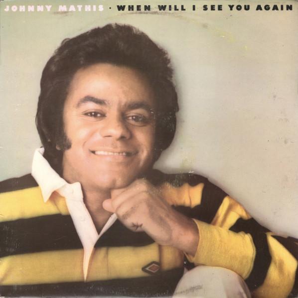 

LP Record JOHNNY MATHIS - When Will I See You Again S80738 CBS UK Pop Used