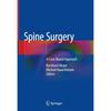SPINE SURGERY A CASE BASED APPROACH (HB 2019)
