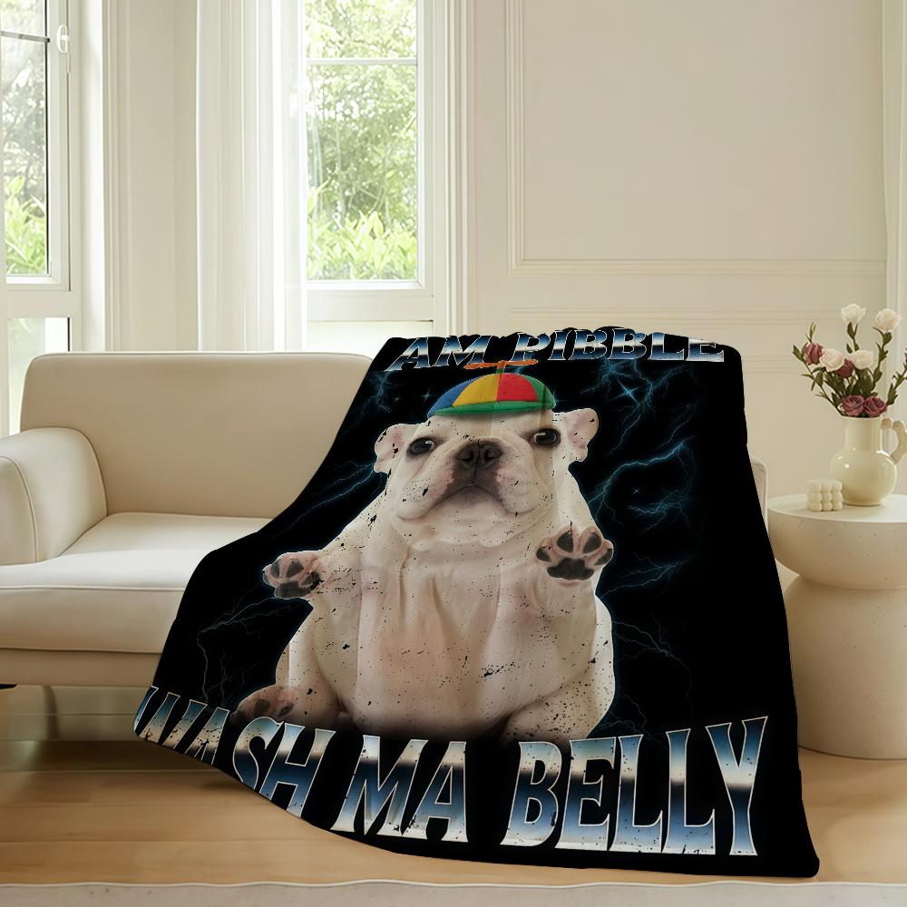 Print fasion Pibble Wash My Belly Blanket For Sofa Office Bed Plane Travel Sleep Read Relax Camping Soft And Warm