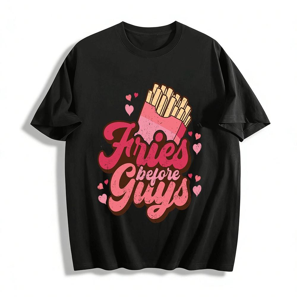 Fries Before Guys Retro Graphic Tee For Women Pure cotton T-shirt XXS