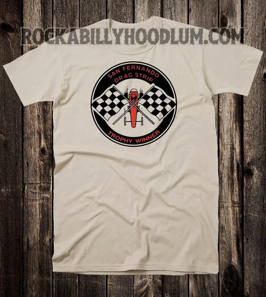 

Retro Hot Rod Tee T Shirt Race Racing Speed Shop San Fernando Drag Strip Winner Unisex T-Shirt M