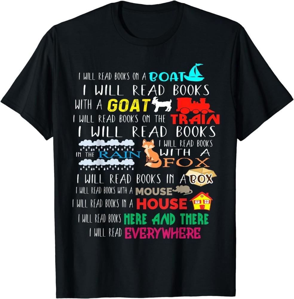 

I Will Read Books On A Boat & Everywhere Reading Gift Unisex T-Shirt 3XL