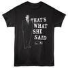 La Serie TV The Office Michael Scott That's What She Said Maglietta da Uomo