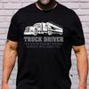 Always Be Nice To A Trucker Funny Big Rig Truck Driver T Shirt Trucking Life Casual Semi Birthday Vintage Streetwear
