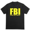 FBI | Female Body Inspector Tshirt | Funny Joke Birthday Gift Shirt | Novelty