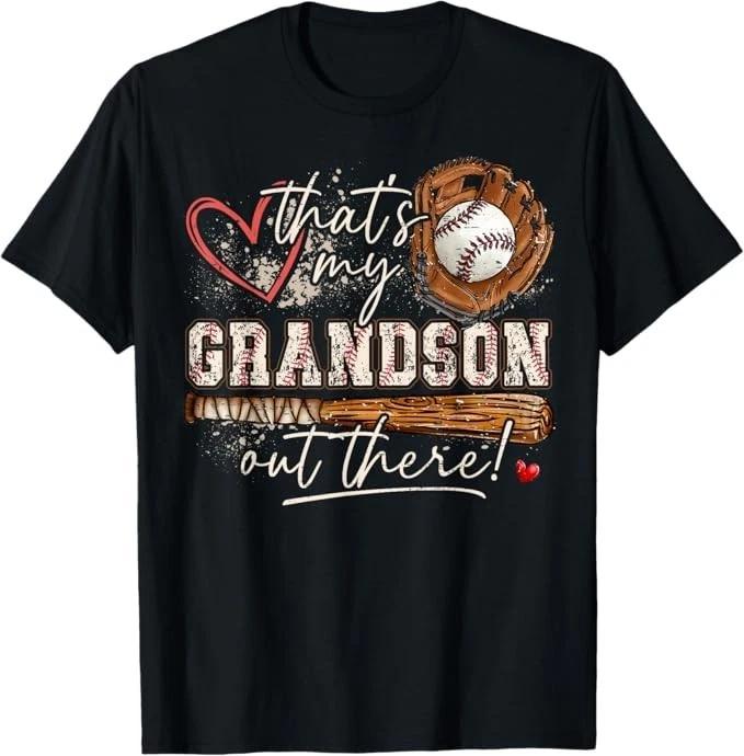 That s My Grandson Out There Baseball Grandma Mothers Day T-Shirt 4XL