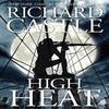 High Heat by Richard Castle Paperback Book 9781785654701