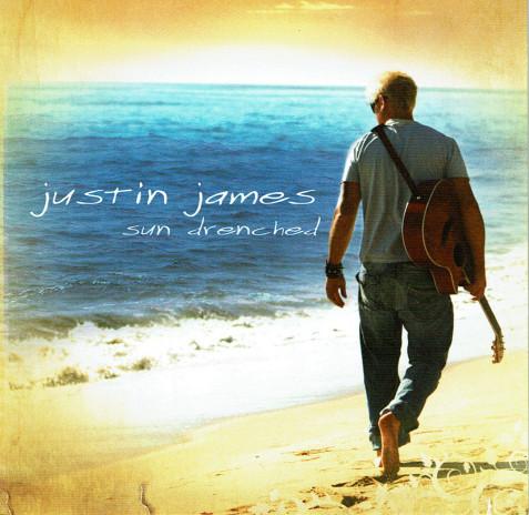 

CD JUSTIN JAMES - Sun Drenched 3020607162 10 Spot 2007 US Rock Used